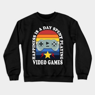 Happiness Is A Day Spent Playing Video Games Vintage Crewneck Sweatshirt